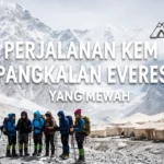 Perjalanan Kem Pangkalan Everest yang mewah