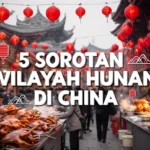 5 sorotan Wilayah Hunan di China 5 sorotan Wilayah Hunan di China