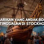 7 tarikan yang anda tidak boleh ketinggalan di Stockholm 7 tarikan yang anda tidak boleh ketinggalan di Stockholm