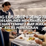 IHG Explorer: Boeing 787 Dreamliner Menawarkan Pilihan Tempat Makan Kelas Perniagaan