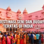 7 destinasi seni dan budaya teratas di India 7 destinasi seni dan budaya teratas di India