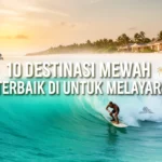 10 destinasi mewah terbaik di dunia untuk melayari