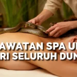 7 rawatan spa unik dari seluruh dunia