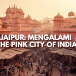 Jaipur: Mengalami The Pink City of India