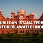15 kubu dan istana terbaik untuk dilawati di India