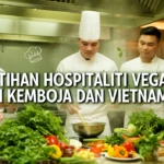 Latihan hospitaliti vegan di Kemboja dan Vietnam