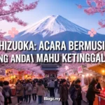 Shizuoka: Acara bermusim yang anda tidak mahu ketinggalan
