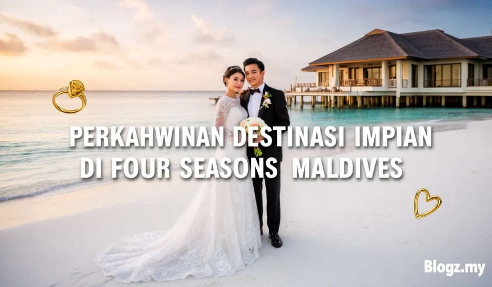 Perkahwinan destinasi impian di Four Seasons Maldives