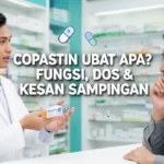 Copastin ubat apa? Fungsi, dos & kesan sampingan