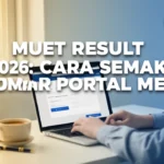 MUET Result 2026: Cara Semak di Portal MEC