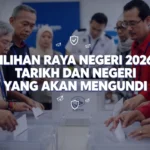 Pilihan Raya Negeri 2026: Tarikh dan Negeri yang Akan Mengundi