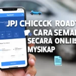 JPJ Check Roadtax: Cara Semak Secara Online MySIKAP