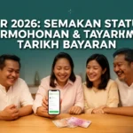 STR 2026: Semakan Status Permohonan & Tarikh Bayaran
