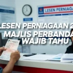 Lesen Perniagaan 2026: Majlis Perbandaran Wajib Tahu