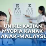 UNIKL: Kajian Myopia Kanak-kanak Malaysia