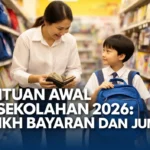 Bantuan Awal Persekolahan 2026: Tarikh Bayaran dan Jumlah