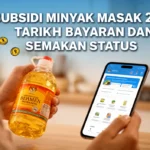 Subsidi Minyak Masak 2026: Tarikh Bayaran dan Semakan Status