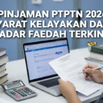Pinjaman PTPTN 2026: Syarat Kelayakan dan Kadar Faedah Terkini