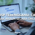 KWSP Terengganu: Cara Semak Akaun Secara Online