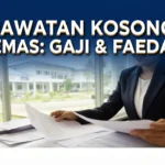 Jawatan Kosong Kemas: Gaji & Faedah
