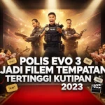 Polis Evo 3 jadi filem tempatan tertinggi kutipan 2023