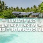 Inisiatif eko baharu daripada Dusit International
