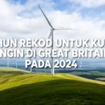 Tahun rekod untuk kuasa angin di Great Britain pada 2024