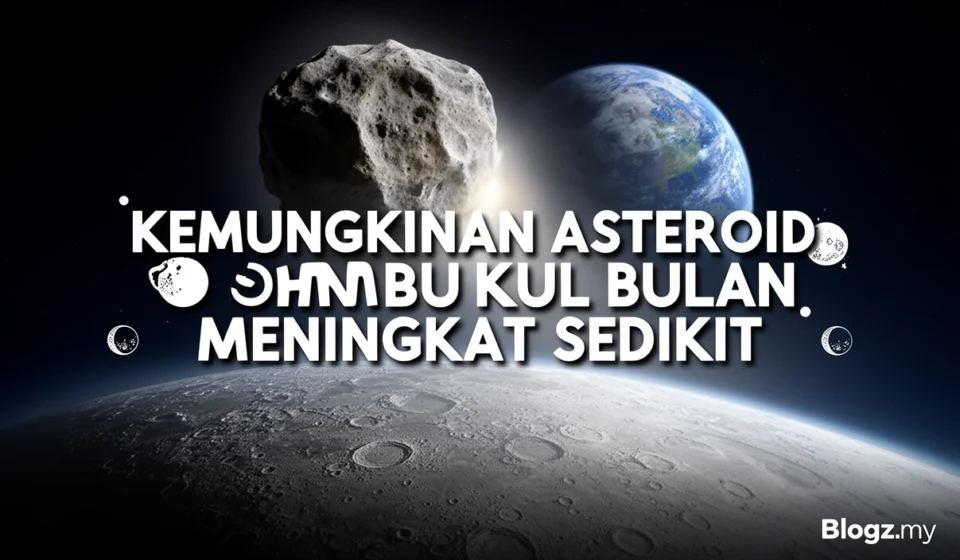 Kemungkinan asteroid memukul bulan meningkat sedikit