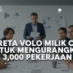 Kereta Volvo milik Cina untuk mengurangkan 3,000 pekerjaan