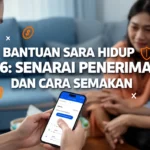 Bantuan Sara Hidup 2026: Senarai Penerima dan Cara Semakan