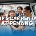 Top 5 Car Rental At Penang Top 5 Car Rental At Penang