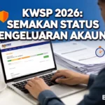 KWSP 2026: Semakan Status Pengeluaran Akaun 1