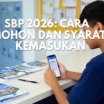 SBP 2026: Cara Mohon dan Syarat Kemasukan