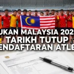 Sukan Malaysia 2026: Tarikh Tutup Pendaftaran Atlet