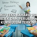 Buku Teks Baharu 2026: Subjek dan Perubahan Kurikulum Terkini