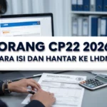 Borang CP22 2026: Cara Isi dan Hantar Ke LHDN
