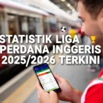Statistik Liga Perdana Inggeris 2025/2026 Terkini