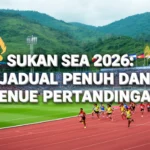 Sukan SEA 2026: Jadual Penuh dan Venue Pertandingan