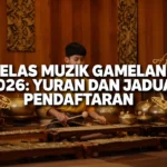 Kelas Muzik Gamelan 2026: Yuran dan Jadual Pendaftaran