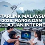 Starlink Malaysia 2026: Harga dan Kelajuan Internet