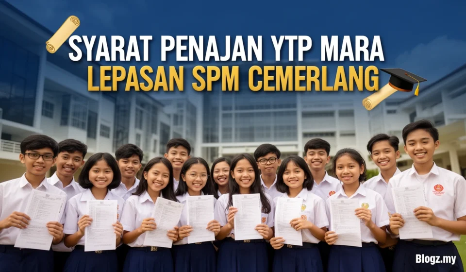 Syarat Penajaan YTP MARA Lepasan SPM Cemerlang Syarat Penajaan YTP MARA Lepasan SPM Cemerlang