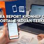 Cara Report KPDNHEP Guna Portal e-Aduan Terkini