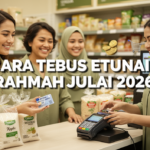 Cara Tebus eTunai Rahmah Julai 2026