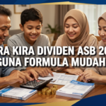 Cara Kira Dividen ASB 2026 Guna Formula Mudah