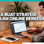 Cara Buat Strategi Jualan Online Berkesan