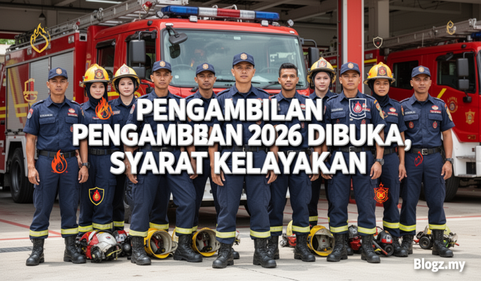 Pengambilan Bomba 2026 Dibuka, Syarat Kelayakan