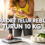Cara Diet Telur Rebus Turun 10 Kg