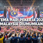Tema Hari Pekerja 2026 Malaysia Diumumkan