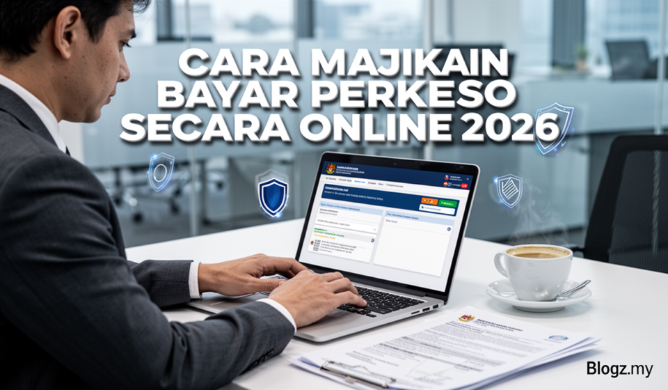 Cara Majikan Bayar Perkeso Secara Online 2026