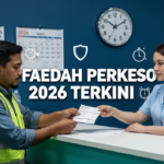 Faedah Perkeso 2026 Terkini Faedah Perkeso 2026 Terkini